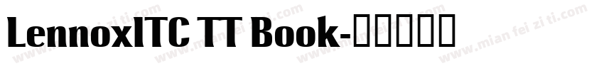 LennoxITC TT Book字体转换